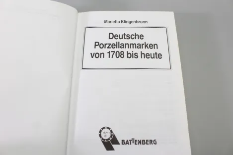 Deutsche Porzellanmarken von 1708 bis heute | Nachschlagewerk für Sammler & Antiquitäten