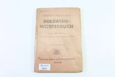 Deutsch-russisches Soldaten-Wörterbuch. Rund 3000 Wörter für Feldgebrauch und tägliches Leben