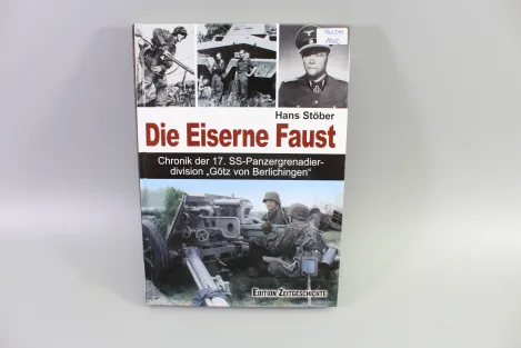 Buch „Die Eiserne Faust: Chronik der 17. SS-Panzergrenadier-division „Götz von Berlichingen““