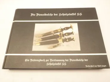 Fachbuch Ralf Siegert - Die Dienstdolche der Schutzstaffel SS