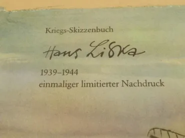 Kriegs-Skizzenbuch Hans Liska 1939-1944, einmaliger limitierter Nachdruck