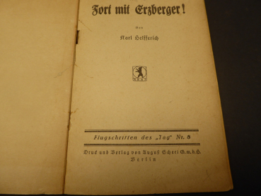 Buch - Fort mit Erzberger ! von Karl Helfferich 1919 - Flugschriften des Tag Nr. 8