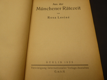 Book - From the time of the Munich councilor by Rosa Levine, Berlin 1925