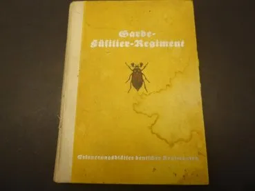 Buch - Die Geschichte des Garde-Füsilier-Regiments mit sechs Karten, Oldenburg, Stalling Verlag, 1926