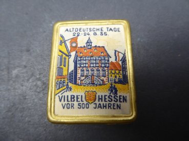 Abzeichen - Altdeutsche Tage 1935 - Vibel Hessen vor 500 Jahren