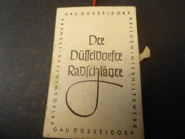 13x WHW Abzeichen - Gau Düsseldorf - u.a. Der Düsseldorfer Radschläger usw.