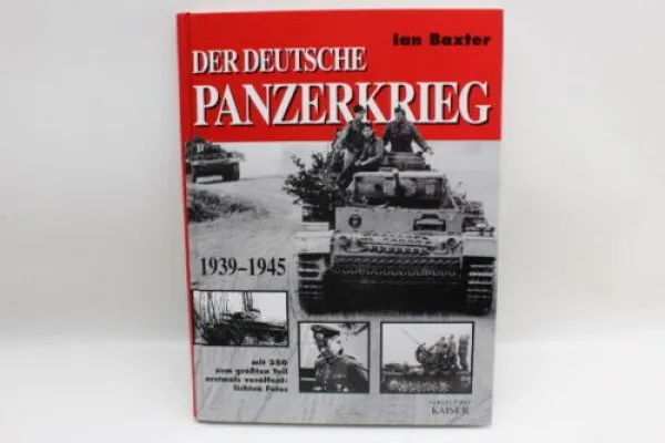 Buch Der deutsche Panzerkrieg 1939-1945