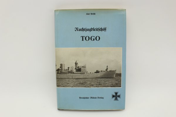 Buch Nachtjagdleitschiff Togo 1943-1945 mit Unterschrift und Widmung des Autors an seinen Sohn. ISBN9783927292000