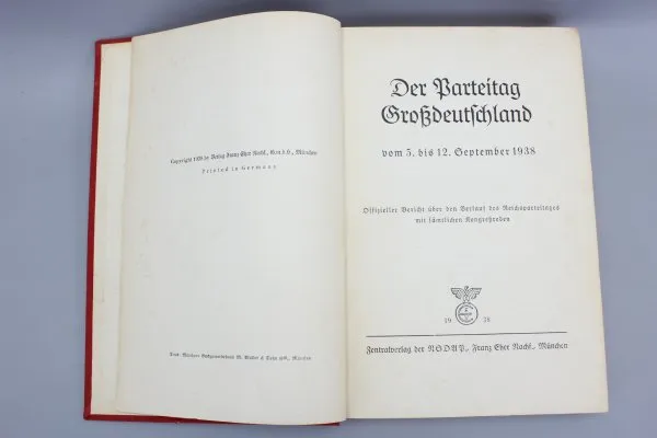 Nazi Party Congress 1938 - The Greater Germany Party Congress from September 5th to 12th, 1938