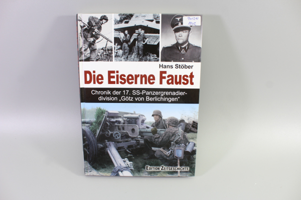 Buch „Die Eiserne Faust: Chronik der 17. SS-Panzergrenadier-division „Götz von Berlichingen““