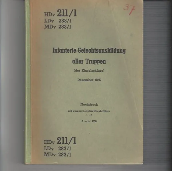 ww2 German HDv 211/1 Infanterie-Gefechtsausbildung aller Truppen - Der Einzelschütze Heeresdienstvorschrift