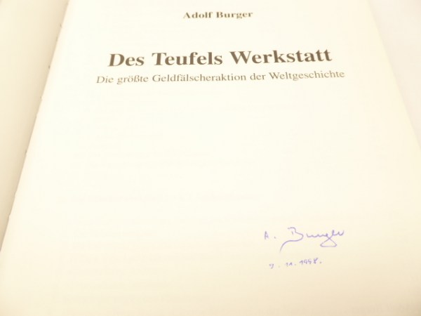 Adolf Burger - Des Teufels Werkstatt. Die Geldfälscherwerkstatt im KZ Sachsenhausen.