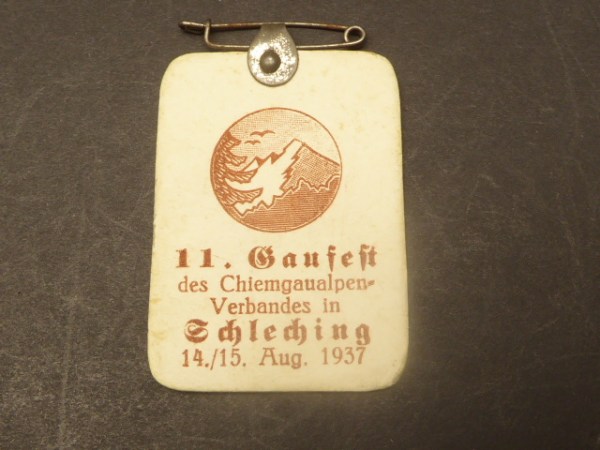 Abzeichen - 11. Gaufest des Chiemgaualpen - Verbandes Schleching 1937