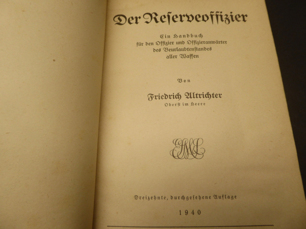 Reibert - The service instruction in the army + Altrichter - The reserve officer