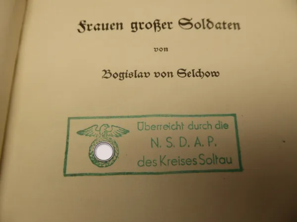 Book - Women of Great Soldiers, Bogislav von Selchow - Presented by the NSDAP of the Soltau district