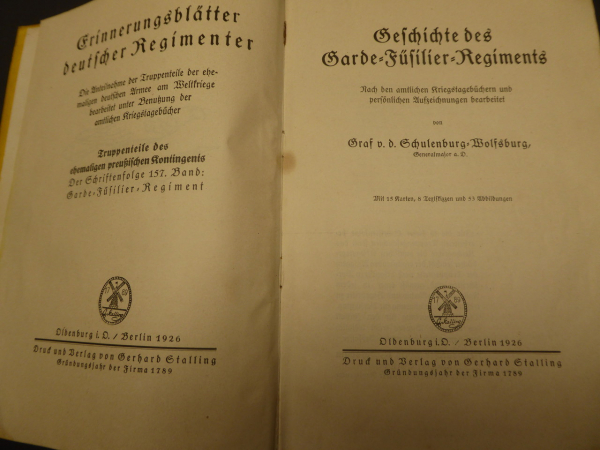 Buch - Die Geschichte des Garde-Füsilier-Regiments mit sechs Karten, Oldenburg, Stalling Verlag, 1926
