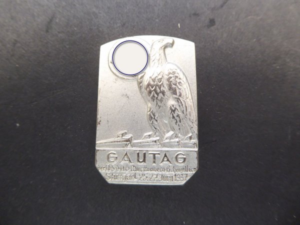 Abzeichen - Gautag der NSDAP Württemberg / Hohenzollern Stuttgart 1937