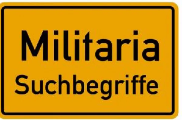 Militaria Suchbegriffe