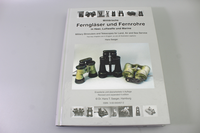 Militärische Ferngläser und Fernrohre in Heer, Luftwaffe und Marine | Hans T. Seeger – Standardwerk zur Optikgeschichte