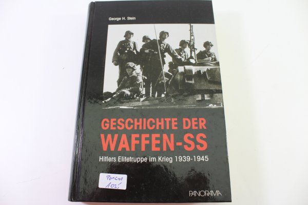History of the Waffen-SS. Hitler's elite troops in the war, 1939-1945.