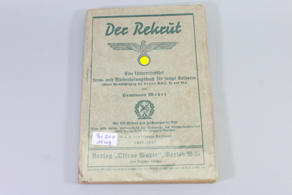 Der Rekrut" Eine Unterrichtsfibel für junge Soldaten datiert 1935/36 mit 191 Seiten. ​​​​​​​Schutzumschlag