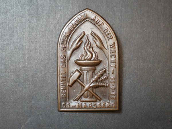 Abzeichen - Behütet das Feuer bleibt auf der Wacht, Ober-Marsberg 1935