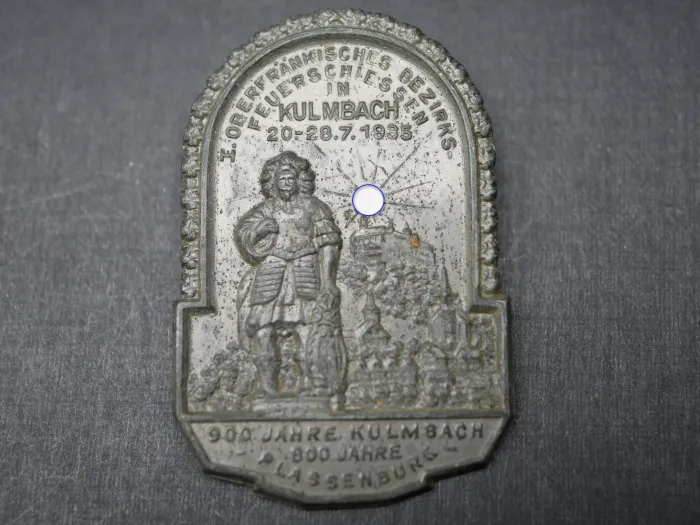 Abzeichen - 1. Oberfränkisches Bezirks-Feuerschiessen in Kulmbach 1935 - 900 Jahre Kulmbach 800 Jahre Plassenburg