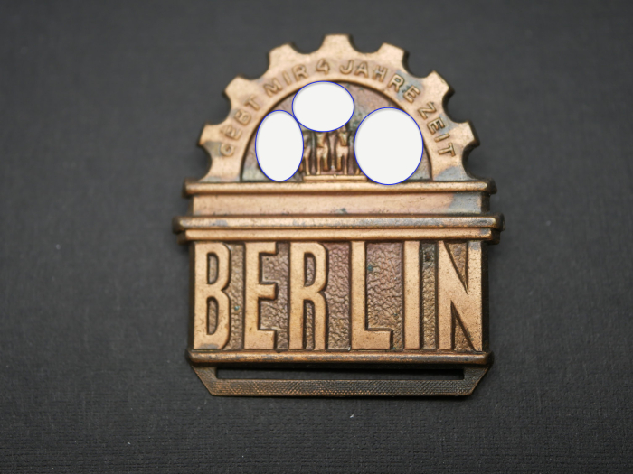 Abzeichen Berlin - Gebt mir 4 Jahre zeit