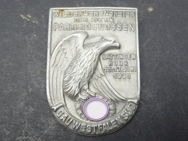 Badge - Reunion of the old party comrades Hattingen Ruhr 1935 - Gau Westfalen Süd