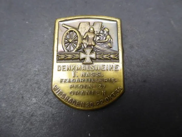 Abzeichen - Denkmalsweihe I. Nass. Feldartillerie Regt. Nr. 27 Oranien Wiesbaden 1934