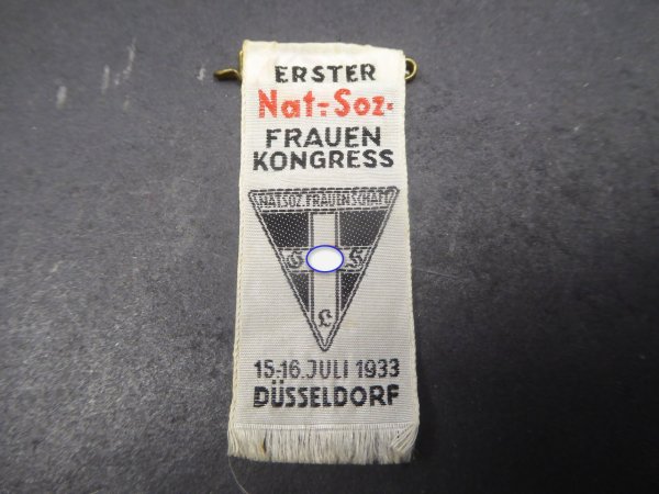 Abzeichen / Seidenband - Erster Nat.-Soz. Frauen Kongress 1933 Düsseldorf